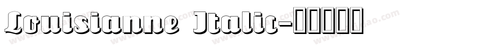 Louisianne Italic字体转换